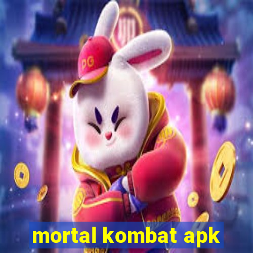 mortal kombat apk